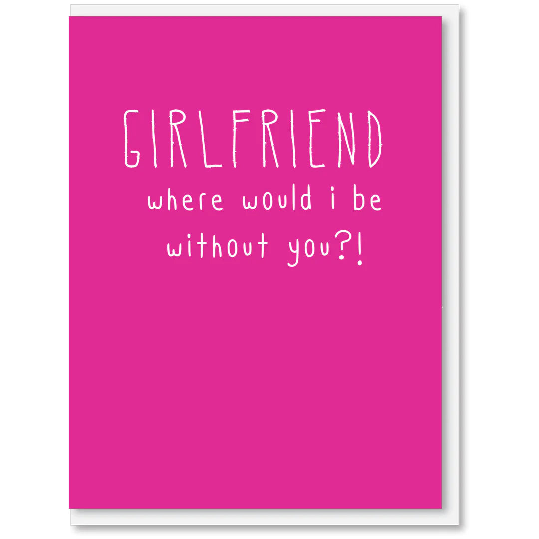 FRIENDSHIP - GIRLFRIEND WHERE WOULD I BE? - INS84